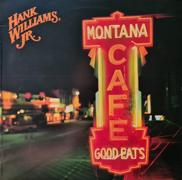 Hank Williams Jr. : Montana Cafe (LP, Album, All)