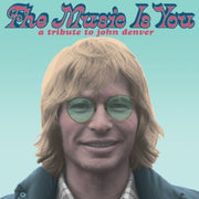 the album cover for Music Is You A Tribute To John Denver - The Music is You: A Tribute to John Denver