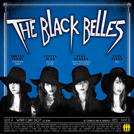 The Black Belles : What Can I Do? (7", Single)