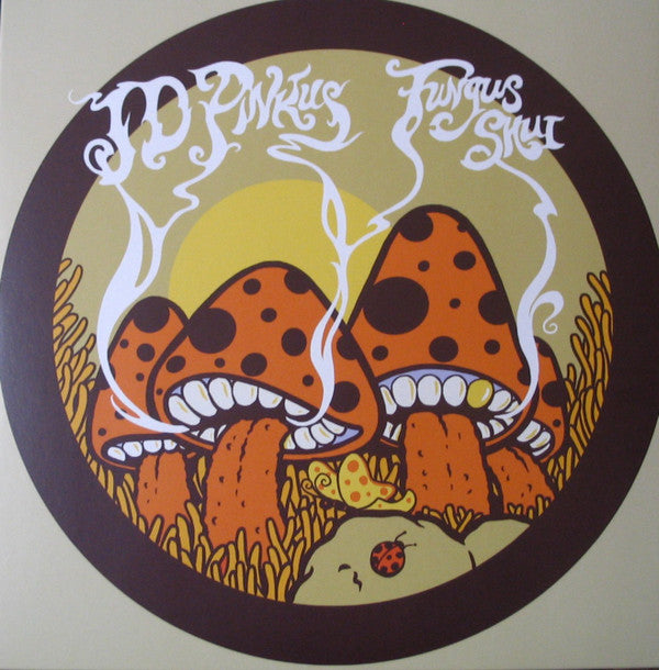 JD Pinkus* : Fungus Shui (LP, Ltd, 2nd)