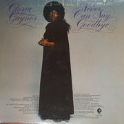 Gloria Gaynor : Never Can Say Goodbye (LP, Album, P/Mixed)