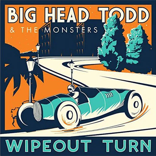 Big Head Todd And The Monsters : Wipeout Turn (10")