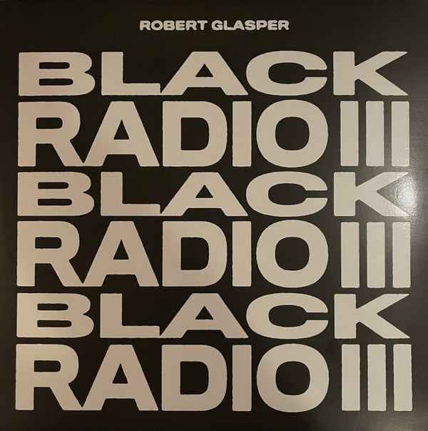Robert Glasper : Black Radio III (2xLP, Album, Cha)
