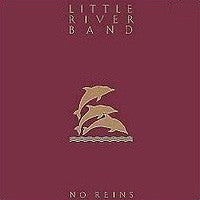 Little River Band : No Reins (LP, Album, All)