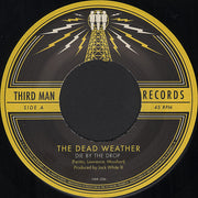 The Dead Weather : Die By The Drop (7", Single)