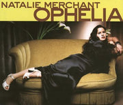 the album cover for Natalie Merchant - Ophelia