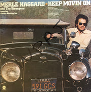 Merle Haggard And The Strangers (5) : Keep Movin' On (LP, Album, Win)