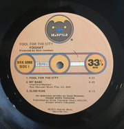 Foghat : Fool For The City (LP, Album, RE, Jac)