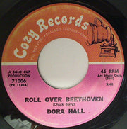 Dora Hall : Roll Over Beethoven / All Shook Up (7")