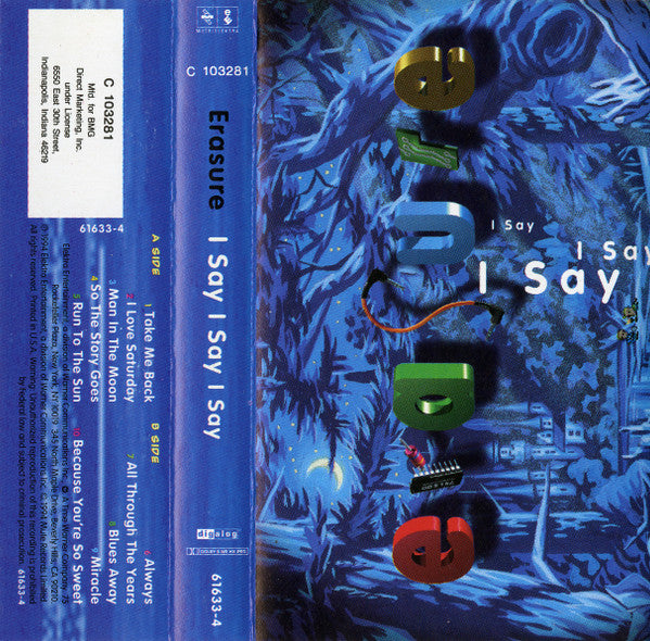 Erasure : I Say I Say I Say (Cass, Album, Club)