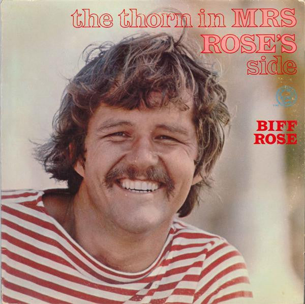 Biff Rose : The Thorn In Mrs. Rose's Side (LP, Album)