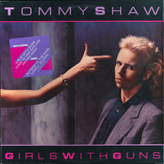 Tommy Shaw : Girls With Guns (LP, Album, B -)