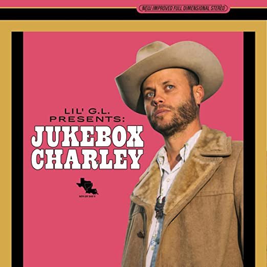 Charley Crockett : Lil' G.L. Presents: Jukebox Charley (LP, Album)