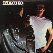 Macho : I'm A Man (LP, Album, San)