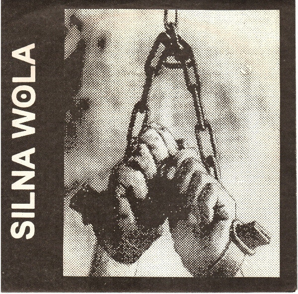 Silna Wola : Silna Wola (7", EP)
