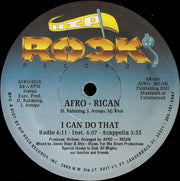 Afro-Rican : I Can Do That / Let It Go (12")