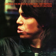 the album cover for George Thorogood & The Destroyers - Move It On Over [Vinyl]