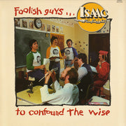 Isaac Air Freight : Foolish Guys... To Confound The Wise (LP, Album)