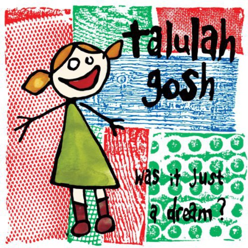 the album cover for Talulah Gosh - Was It Just a Dream
