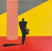 David Sanborn : As We Speak (LP, Album, RE, Spe)