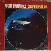 The Oscar Peterson Trio : Night Train Vol. 2 (LP, Comp, Club)