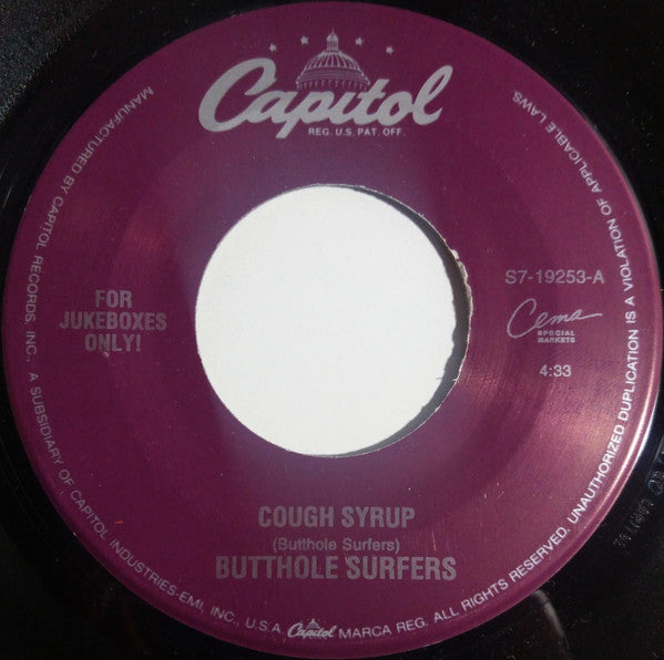 Butthole Surfers : Cough Syrup (7", Jukebox)