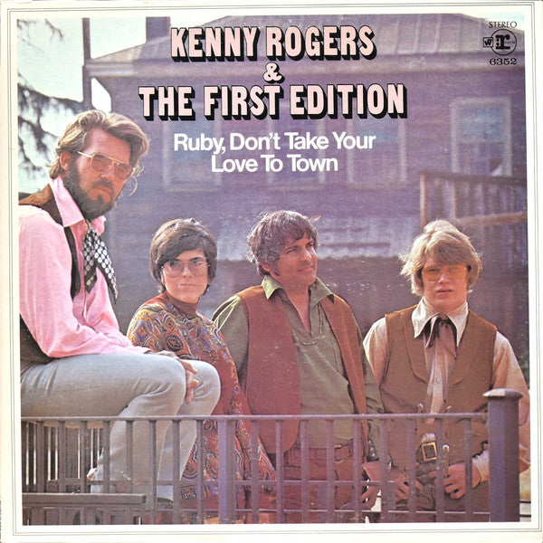 Kenny Rogers & The First Edition : Ruby, Don't Take Your Love To Town (LP, Album, Ter)