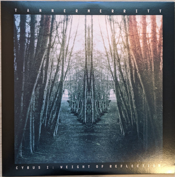 Tanner Merritt : CYRUS I: WEIGHT OF REFLECTION (LP, Ltd, cle)