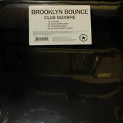 Brooklyn Bounce : Club Bizarre (12")