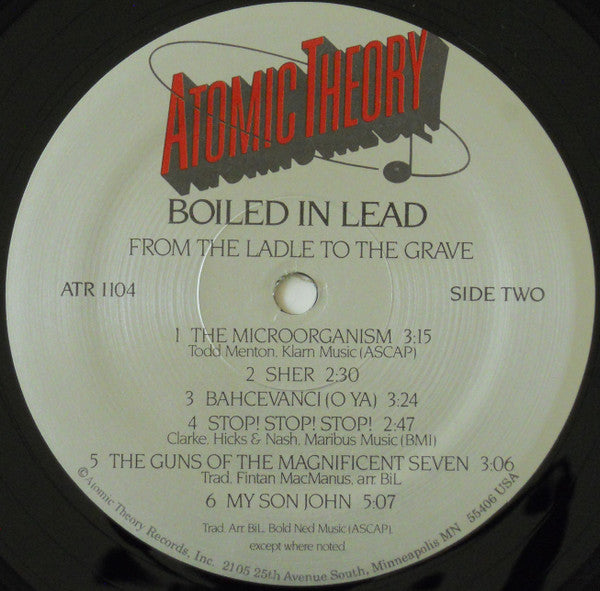 Boiled In Lead : From The Ladle To The Grave (LP, Album)