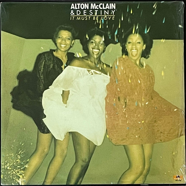Alton McClain & Destiny : It Must Be Love (LP, Album, RP, Ter)