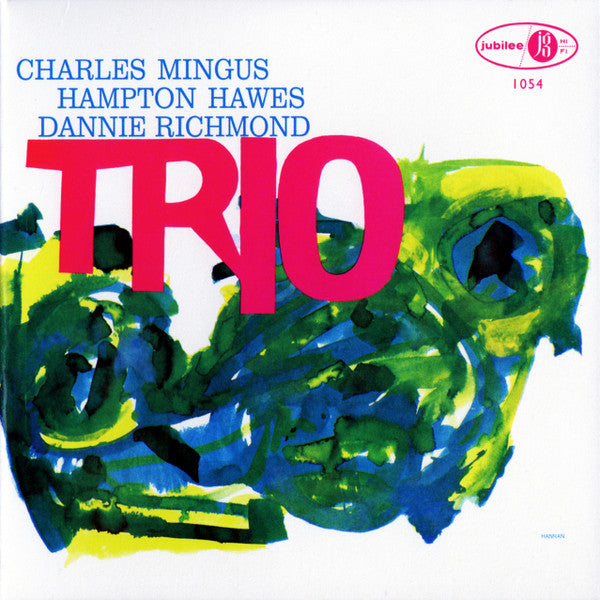 Charles Mingus With Hampton Hawes And Dannie Richmond : Mingus Three (2xCD, Album, Dlx, RE, RM, SHM)