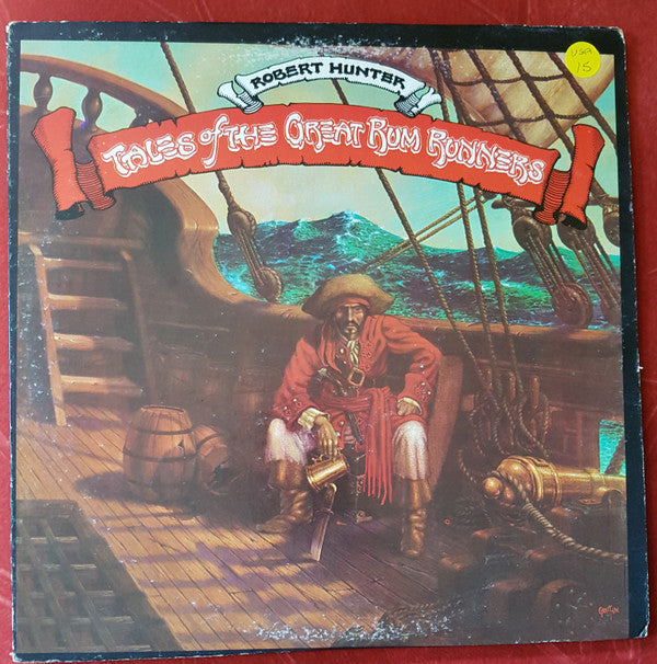 Robert Hunter : Tales Of The Great Rum Runners (LP, Album, San)