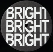 Dark Dark Dark : Bright Bright Bright (12", EP)