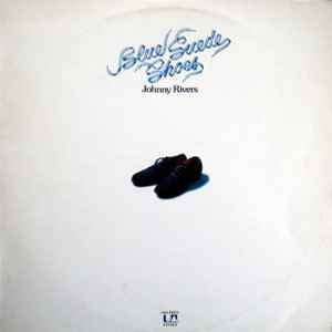 Johnny Rivers : Blue Suede Shoes (LP, Album)