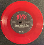 DMX : Know What I Am (7", Ltd, Red)