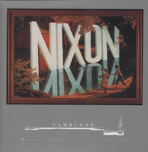 the album cover for Lambchop - Nixon [Vinyl Reissue]