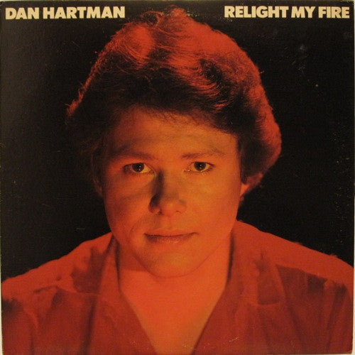 Dan Hartman : Relight My Fire (LP, Album, Ter)