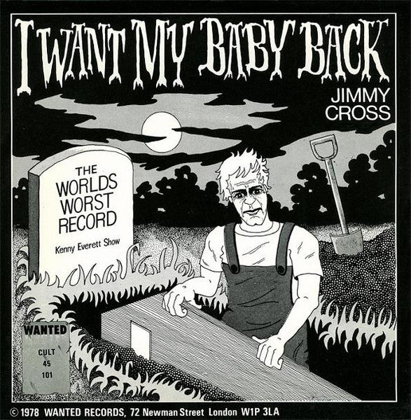 Jimmy Cross : I Want My Baby Back (7", Single, Mono, RE)