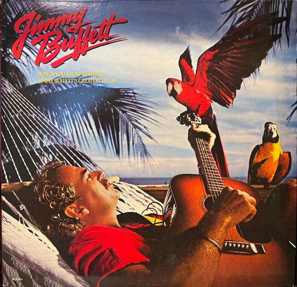 Jimmy Buffett : Songs You Know By Heart - Jimmy Buffett's Greatest Hit(s) (LP, Comp, Pin)