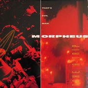 Morpheus : That's Evil Man (Take A Trip) (12")