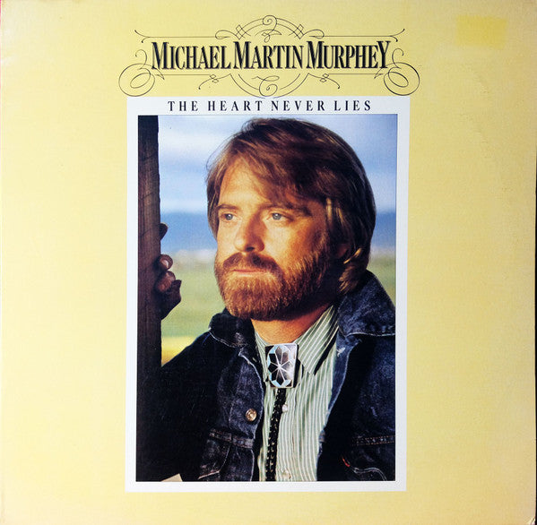 Michael Martin Murphey : The Heart Never Lies (LP, Album, Jac)