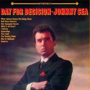 Johnny Sea : Day For Decision (LP, Album)