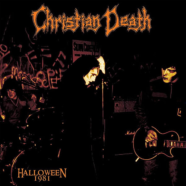 Christian Death : Halloween - Live October 31, 1981 (LP, Album, Ltd, RP, Ora)