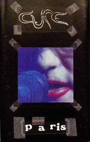 Cure* : Paris (Cass, Album, SR,)