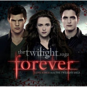 the album cover for Forever Love / OST Uk - Forever: Love Songs from The Twilight Saga