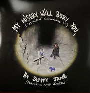 Sloppy Jane Featuring Phoebe Bridgers : My Misery Will Bury You ("Madison" Anniversary 7") (7", Single)