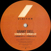 Grant Dell : Scream Out / Spread Luv (12")