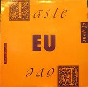 E.U. : Taste Of Your Love / Da Butt '89 (12")