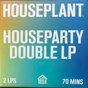 Various : Houseplant - Houseparty Double LP (LP, Ora + LP, Blu + Comp, Ltd)